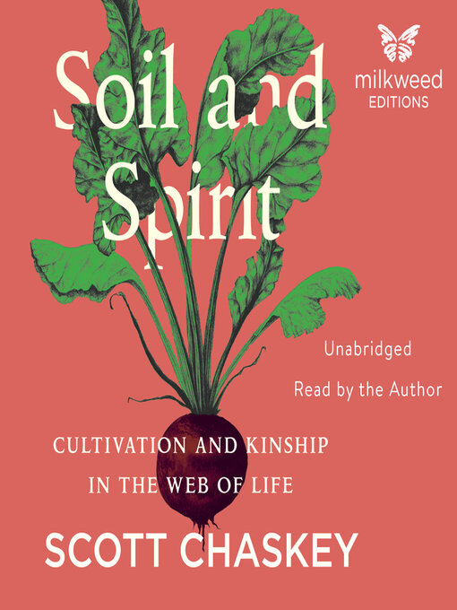 Title details for Soil and Spirit by Scott Chaskey - Wait list